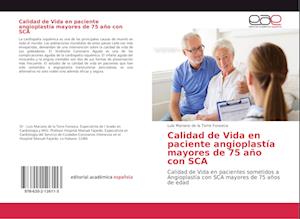 Calidad de Vida en paciente angioplastía mayores de 75 año con SCA