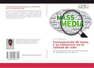 Comunicación de masa y su influencia en la calidad de vida