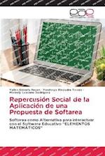 Repercusión Social de la Aplicación de una Propuesta de Softarea