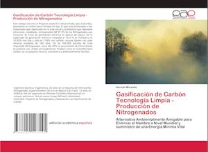 Gasificación de Carbón Tecnología Limpia - Producción de Nitrogenados