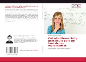 Cálculo diferencial y precálculo para no fans de las matemáticas