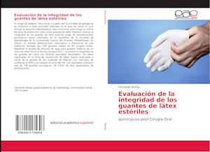 Evaluación de la integridad de los guantes de látex estériles