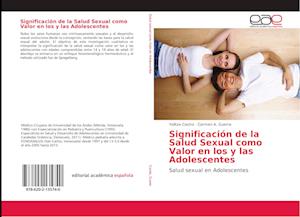 Significación de la Salud Sexual como Valor en los y las Adolescentes