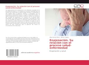 Enajenación. Su relación con el proceso salud-enfermedad