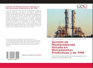 Gestión de Mantenimiento basado en Herramientas Predictivas y de TPM