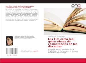 Las Tics como tool generadoras de competencias en los discentes