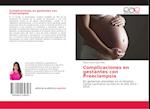 Complicaciones en gestantes con Preeclampsia