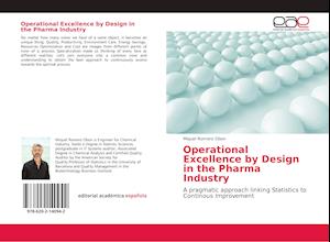 Operational Excellence by Design in the Pharma Industry