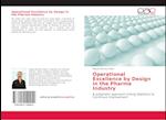 Operational Excellence by Design in the Pharma Industry