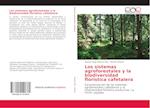 Los sistemas agroforestales y la biodiversidad florística cafetalera