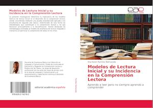 Modelos de Lectura Inicial y su Incidencia en la Comprensión Lectora