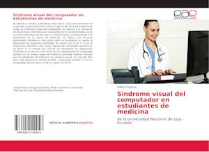 Sindrome visual del computador en estudiantes de medicina