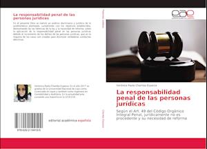 La responsabilidad penal de las personas jurídicas