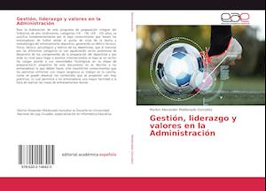 Gestión, liderazgo y valores en la Administración