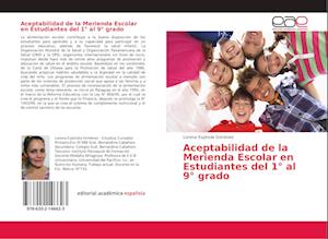 Aceptabilidad de la Merienda Escolar en Estudiantes del 1° al 9° grado