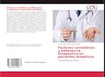 Factores correlativos y adherencia terapéutica en pacientes diabéticos