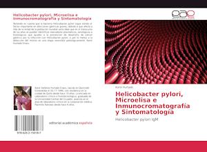 Helicobacter pylori, Microelisa e Inmunocromatografía y Sintomatología