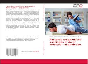 Factores ergonomicos asociados al dolor músculo - esquelético