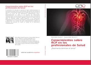 Conocimientos sobre RCP en los profesionales de Salud