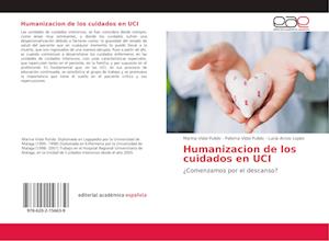 Humanizacion de los cuidados en UCI