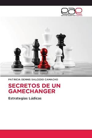 SECRETOS DE UN GAMECHANGER