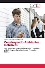 Construyendo Ambientes Inclusivos