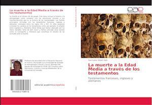 La muerte a la Edad Media a través de los testamentos