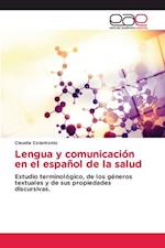Lengua y comunicación en el español de la salud