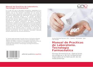 Manual de Practicas de Laboratorio. Tecnología Farmacéutica