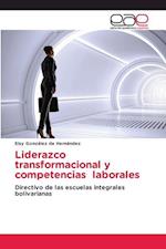 Liderazco transformacional y competencias laborales