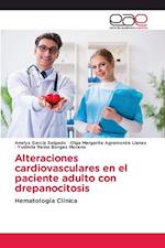 Alteraciones cardiovasculares en el paciente adulto con drepanocitosis