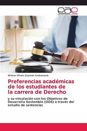 Preferencias académicas de los estudiantes de la carrera de Derecho