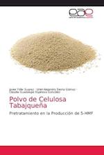 Polvo de Celulosa Tabajqueña