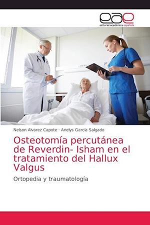 Osteotomía percutánea de Reverdin- Isham en el tratamiento del Hallux Valgus