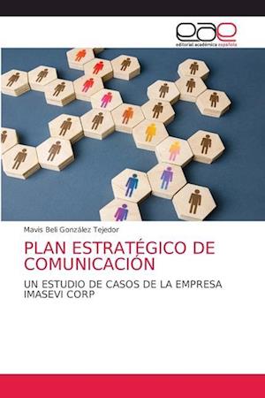 PLAN ESTRATÉGICO DE COMUNICACIÓN