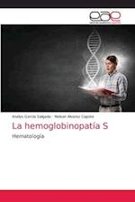 La hemoglobinopatía S