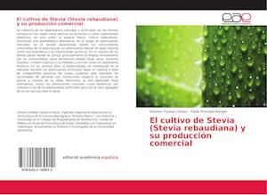 El cultivo de Stevia (Stevia rebaudiana) y su producción comercial