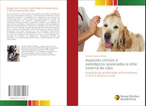 Aspectos clínicos e patológicos associados à otite externa de cães