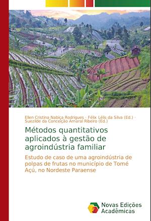 Métodos quantitativos aplicados à gestão de agroindústria familiar