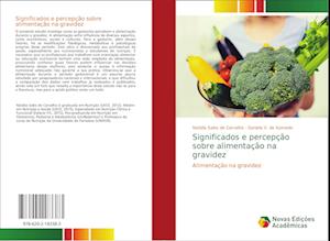 Significados e percepção sobre alimentação na gravidez