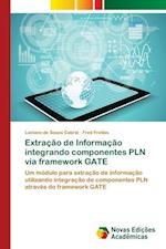 Extração de Informação integrando componentes PLN via framework GATE