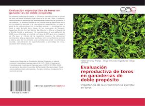 Evaluación reproductiva de toros en ganaderías de doble propósito