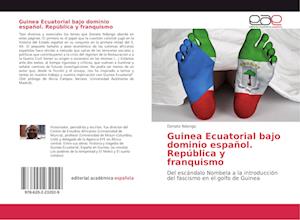 Guinea Ecuatorial bajo dominio español. República y franquismo