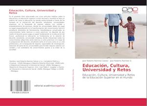 Educación, Cultura, Universidad y Retos