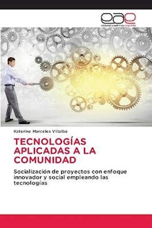 TECNOLOGÍAS APLICADAS A LA COMUNIDAD