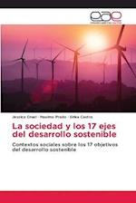 La sociedad y los 17 ejes del desarrollo sostenible