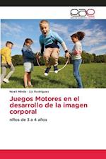 Juegos Motores en el desarrollo de la imagen corporal