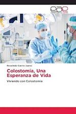 Colostomía, Una Esperanza de Vida