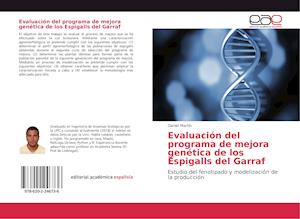 Evaluación del programa de mejora genética de los Espigalls del Garraf