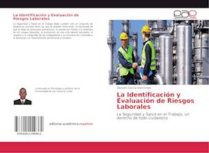 La Identificación y Evaluación de Riesgos Laborales